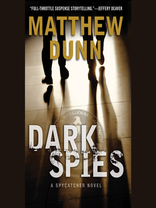 Title details for Dark Spies by Matthew Dunn - Available